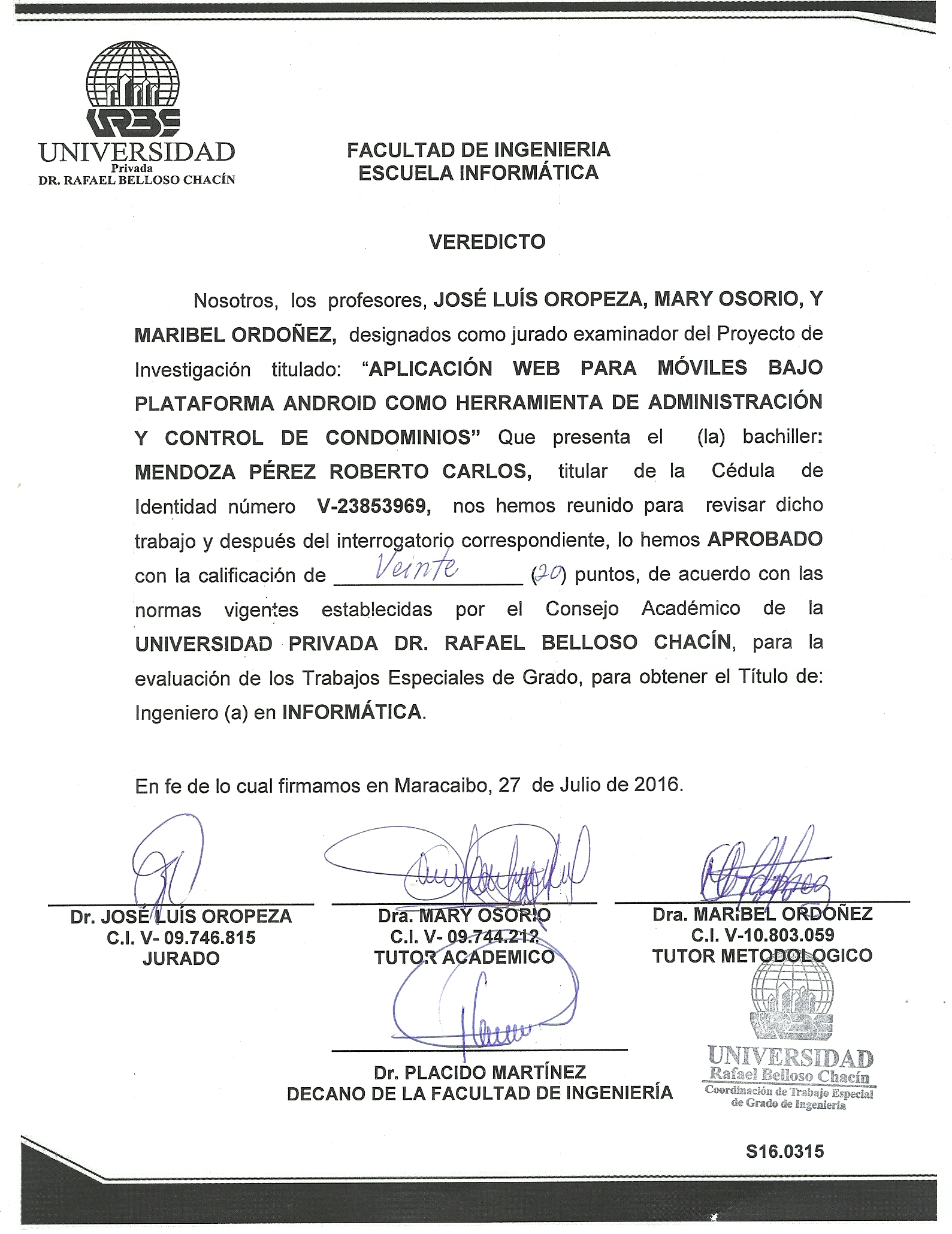 REPÚBLICA BOLIVARIANA DE VENEZUELA UNIVERSIDAD RAFAEL BELLOSO CHACÍN FACULTAD