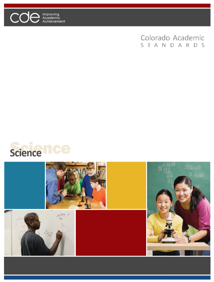 ADOPTED DECEMBER 10 2009 COLORADO ACADEMIC STANDARDS SCIENCE “SCIENCE