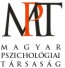 M AGYAR PSZICHOLÓGIAI TÁRSASÁG HUNGARIAN PSYCHOLOGICAL ASSOCIATION 1064 BUDAPEST