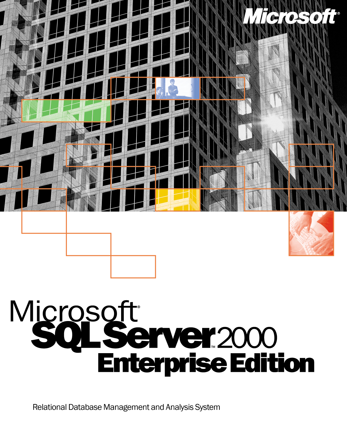 MICROSOFT SQL SERVER 2000 ENTERPRISE EDITION OFFERS A COMPLETE
